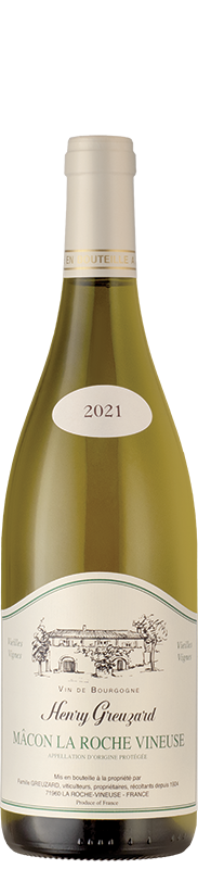 Henry Greuzard Mâcon la Roche Vineuse Vieilles Vignes